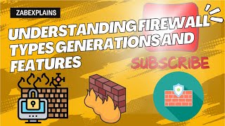 Understanding Firewall Types Generations and Features [upl. by Claudelle956]