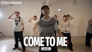 Diddy  Come To Me feat Nicole Scherzinger  HEEEUN Choreography [upl. by Rosmarin]