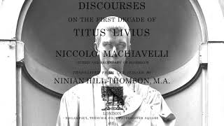 Machiavelli Discourses on Livy Bk I Ch 22 [upl. by Gayleen]