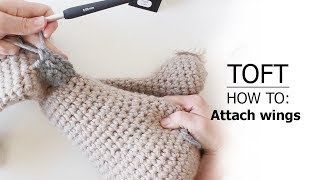 How to Attach Wings  TOFT Crochet Lesson [upl. by Tihor]