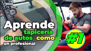 Aprende tapicería de autos como un profesional [upl. by Ycnuahc]