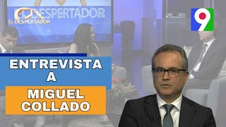 Entrevista a Miguel Collado Economista  El Despertador [upl. by Aseeram892]