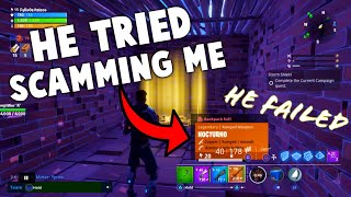 SCAMMING A SCAMMER Fortnite Save The World HE TRIED SCAMMING ME [upl. by Hayton449]