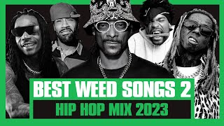 Hip Hop’s Best Weed Songs 02  420 Smokers Mix  From 90s Rap Classics to 2010s Stoner Hits [upl. by Ojiram787]