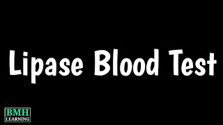 Lipase Blood Test  Causes amp Symptoms Of Low amp High Serum Lipase Levels  Pancreatic Function Test [upl. by Plumbo]