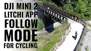 Litchi App Follow Me Mode and DJI Mini 2 for Cycling [upl. by Lanctot]