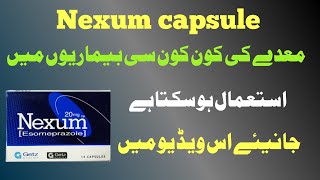 Nexum capsule 40 mg uses in urdu Nexum capsule 20 mg uses in urdu Esomeprazole 40 mg [upl. by Eki]