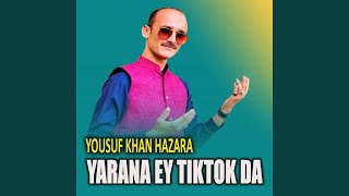 Yarana Ey Tiktok Da [upl. by Nemajneb]