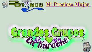 Karaoke quotMi Preciosa Mujerquot Grupo Bryndis [upl. by Vezza453]