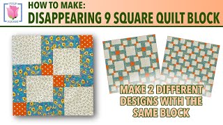 Disappearing Nine Square Quilt Block ✿ 3 Colors ✿ Link Design ✿ Tulip Square Quilt Sewing Tutorial [upl. by Ettezil72]