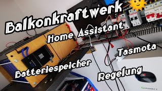 Umbau Balkonkraftwerk mit Growatt Steuerung via Home Assistent und Tasmota Steckdosen☀️⚡🔋 [upl. by Neelrac]