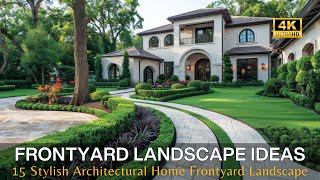 15 Stylish Architectural Home Design Ideas with Front Yard Landscape Design amp Tips to Inspire You [upl. by Cornie971]