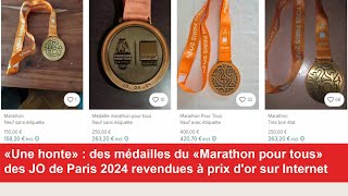 Des médailles du «Marathon pour tous» des JO de Paris 2024 revendues à prix dor sur Internet [upl. by Nospmis847]