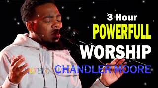 Best of Maverick City Music  Chandler Moore  Endless Worship  Spontaneous Worship  Meditation [upl. by Yasmar]