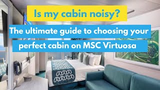 The ULTIMATE guide to choosing your cabin on MSC Virtuosa [upl. by Ylicec]