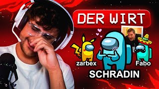 SCHRADIN IST DER WIRT😂🕵🏼AMONG US mit Danny Mert Ediz Schradin Zarbex amp Co 🔥 [upl. by Kimball]