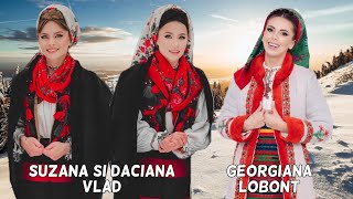 Georgiana Lobont ⛄️ Suzana amp Daciana Vlad 🎉 COLAJ COLINDE 🌟 [upl. by Ivek]