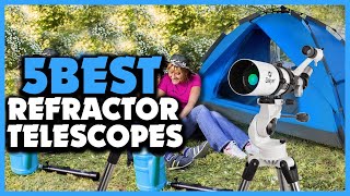 Top 5 Best Refractor Telescopes Review 2022 [upl. by Aelber]