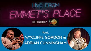 Live From Emmets Place Vol 75  Wycliffe Gordon amp Adrian Cunningham [upl. by Mayrim971]