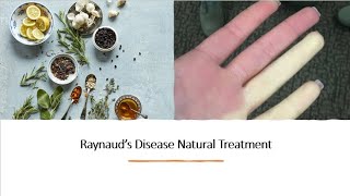 Raynauds Disease Natural Treatment [upl. by Ernest]