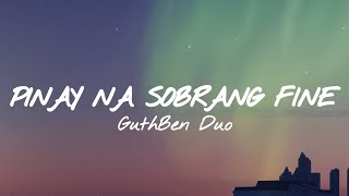 Guthben Duo • Pinay Na Sobrang Fine  LYRICS [upl. by Becht]