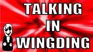 Talking in WingDing Font Turn on Captions [upl. by Anival4]