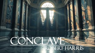 Conclave  Book Summary  by Robert Harris [upl. by Ydur]