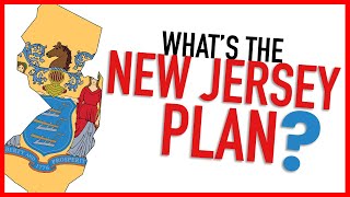 The New Jersey Plan [upl. by Adachi935]