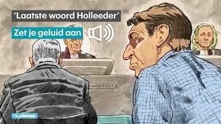 Bekijk hier het laatste woord van Willem Holleeder  RTL NIEUWS [upl. by Pasia618]