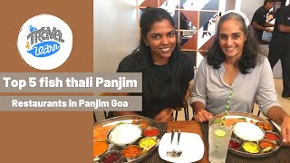 Top 5 best fish thali places in and around Panjim Goa India [upl. by Yong303]