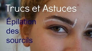 Trucs et Astuces  Épilation des sourcils maison  MAUDE DESPRÉS [upl. by Teerpnam77]