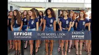 Effigie Photographie au coeur du Casting Elite Model Look France 2018 Demi finale [upl. by Berger]