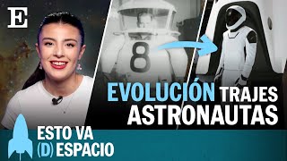 CIENCIA Trajes de astronauta así evolucionan  EP3  Esto va Despacio [upl. by Ayocat]