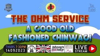 The Ohm Service Live A Good Old Fashion Chinwag  140923 [upl. by Anitaf]