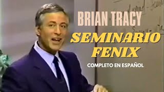 SEMINARIO FENIX  BRIAN TRACY  COMPLETO EN ESPAÑOL [upl. by Nylegna959]