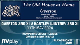 The Old House at Home Live Stream  Overton 2nd XI v Hartley Wintney 3rd XI [upl. by Eihtur]