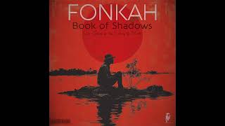 FONKAH quotBook of Shadows Love Songs for the End of the Worldquot [upl. by Lust]