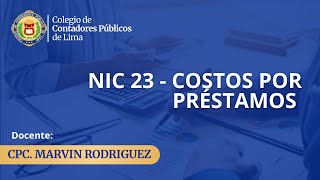 NIC 23 Costos por Préstamos  CURSOS [upl. by Suivatra]