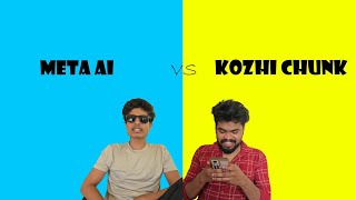 Kozhi chunk nte kayyil kittiya META AI yude avastha 🤣🤣🤣 malayalam comedy funny metaai kozhi [upl. by Ynna]