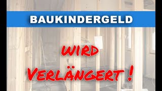 Das Baukindergeld wird 2021 verlängert Zumindest für kurze Zeit [upl. by Prady]