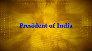 President of India [upl. by Alcine]