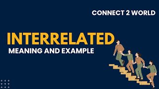 What Does interrelated Means  Meanings And Definitions With interrelated in ENGLISH [upl. by Christiansen30]