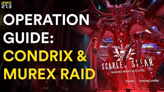 Scarlet Spear Guide  Murex Raids Condrix amp Flotilla Instances amp Progression  Warframe [upl. by Aleihs972]