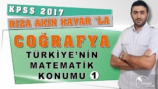 KPSS COĞRAFYA 01 TÜRKİYENİN MATEMATİK KONUMU 1  Rıza Akın KAYAR [upl. by Gannon]