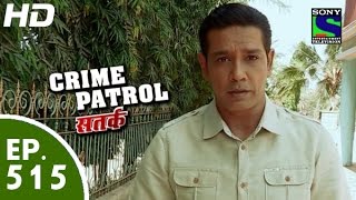 Crime Patrol  क्राइम पेट्रोल सतर्क  Episode 515  5th June 2015 [upl. by Anelrahc]