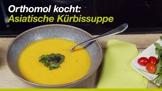 Orthomol kocht Asiatische Kürbissuppe mit Ingwer Chili amp Orange [upl. by Reffotsirhc]