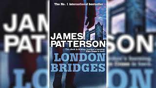 London Bridges by James Patterson Alex Cross 10 🎧📖 Mystery Thriller amp Suspense Audiobook [upl. by Anrahs]