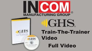 GHS HazCom 2012 amp WHMIS 2015 TrainTheTrainer USA Edition [upl. by Aikenahs]