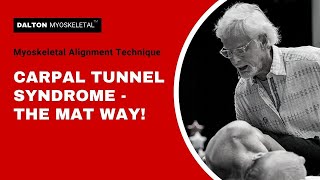 Carpal Tunnel Syndrome Massage Therapy  The MAT Way  Effective Manual Therapy [upl. by Emmalynne]