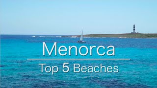 Top 5 Beaches Menorca Minorca [upl. by Nnagem]